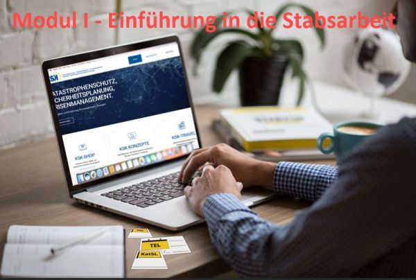 Online-Schulung Grundlagen Stabsarbeit: „Modul I - Einführung in die Stabsarbeit“, 21.08.23, 8-12 Uhr
